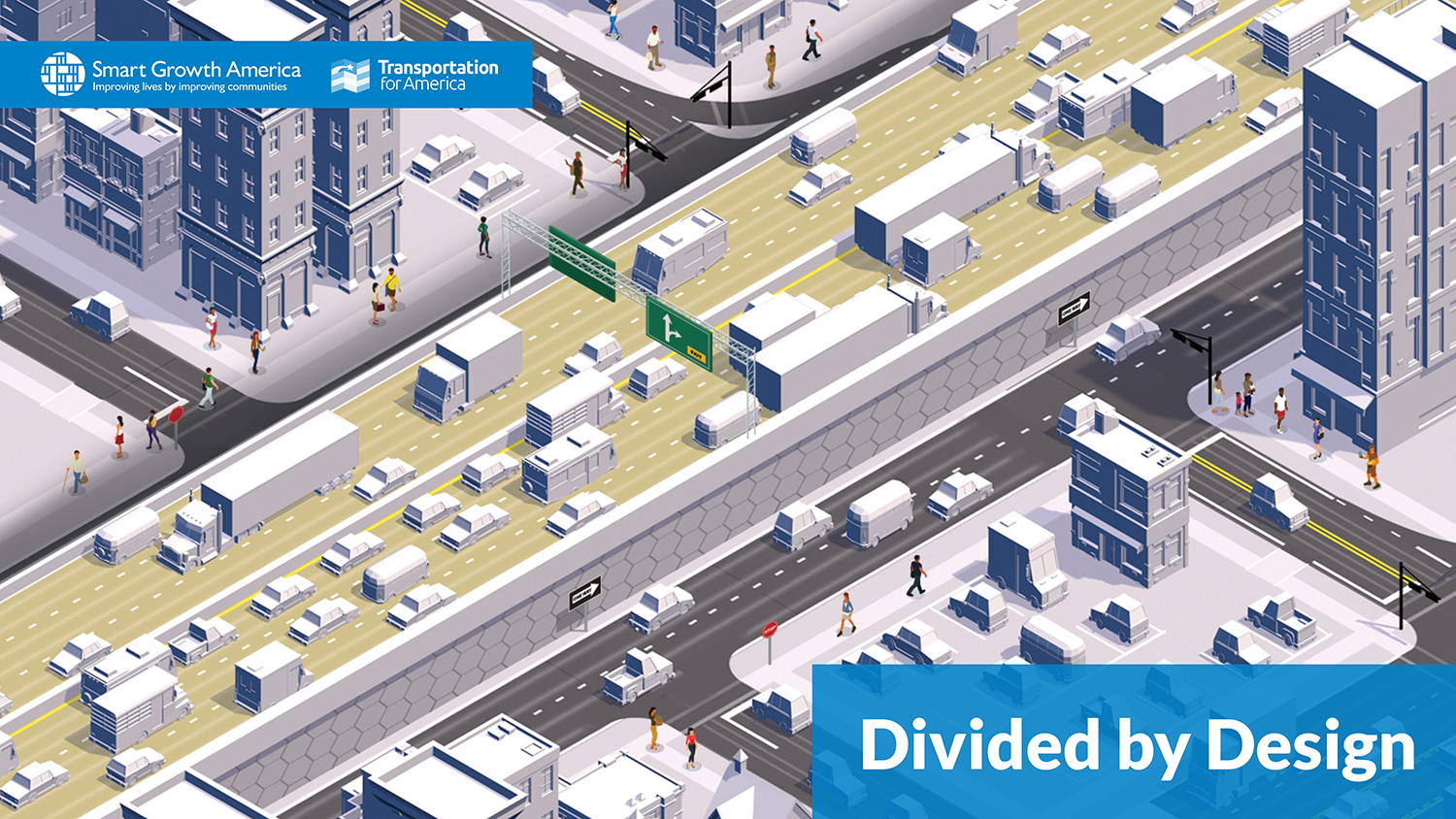 'Divided by Design' Report from Smart Growth America Recommends Changes ...