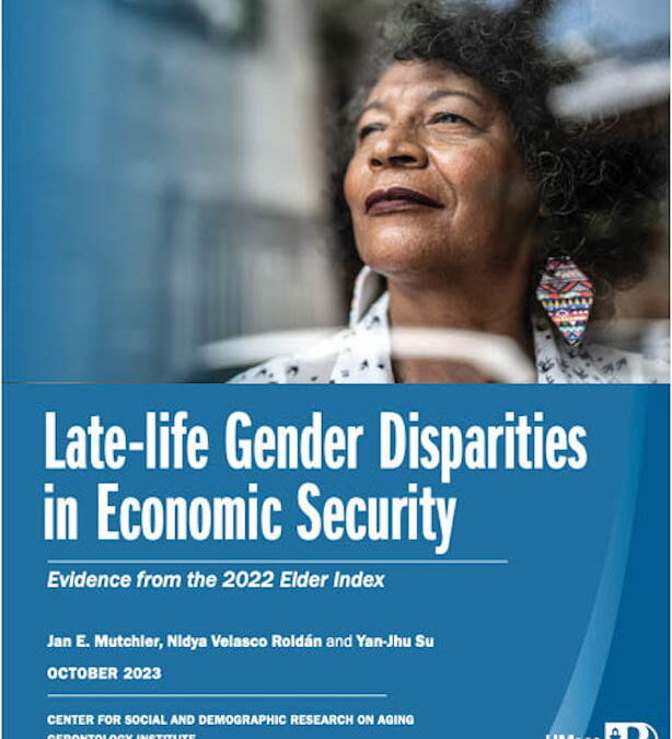 UMass-Boston Report: Late Life Gender Disparities in Economic Security